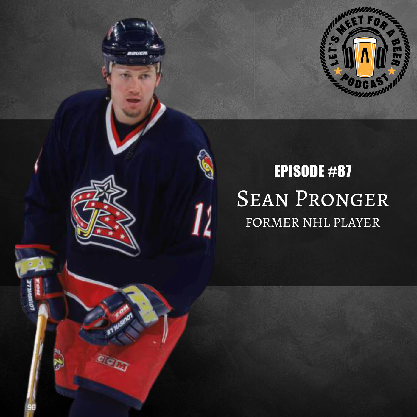 Episode #87 – Sean Pronger, Former NHL Player