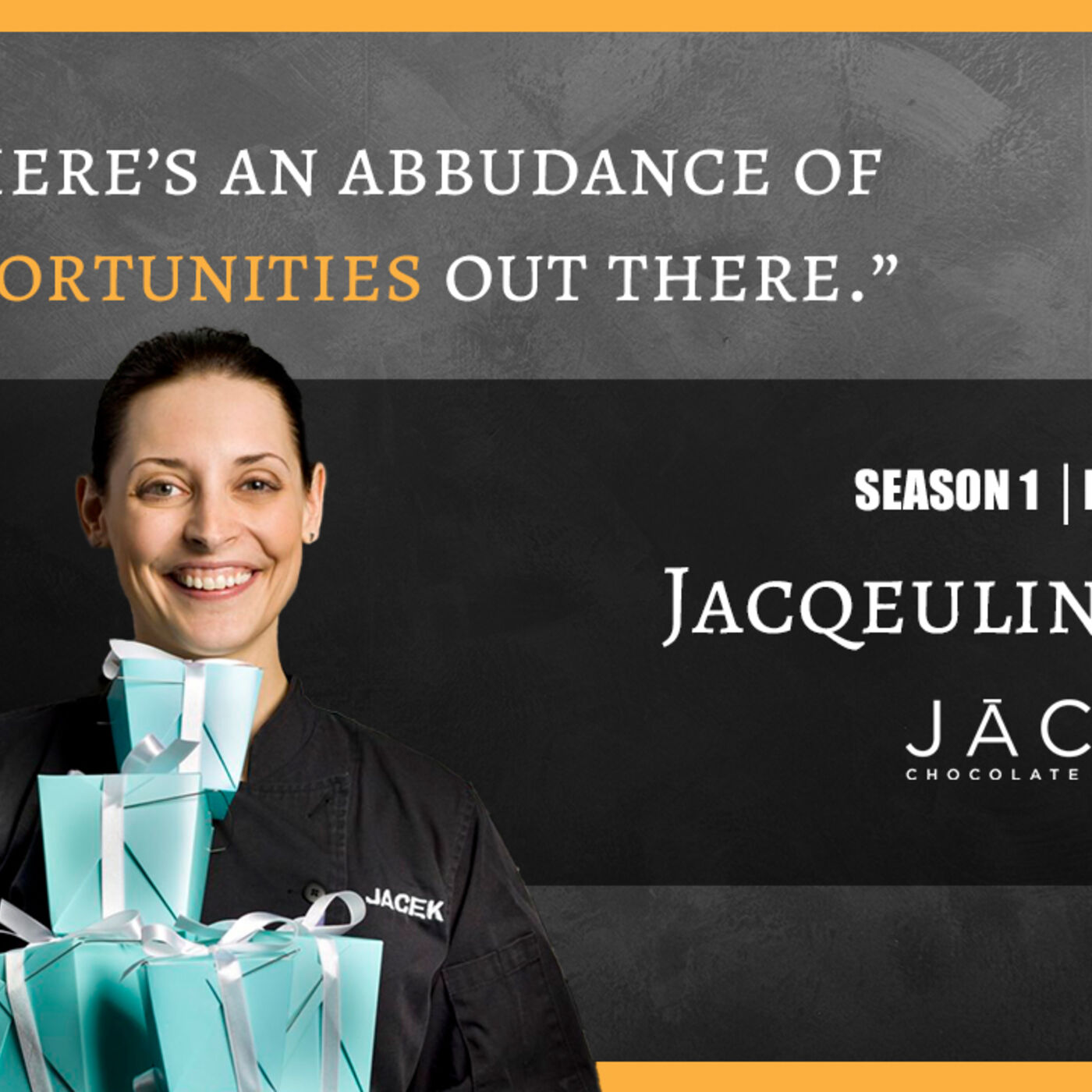 There’s an Abundance of Opportunities Out There  – Jacqueline Jacek | LMFAB 105