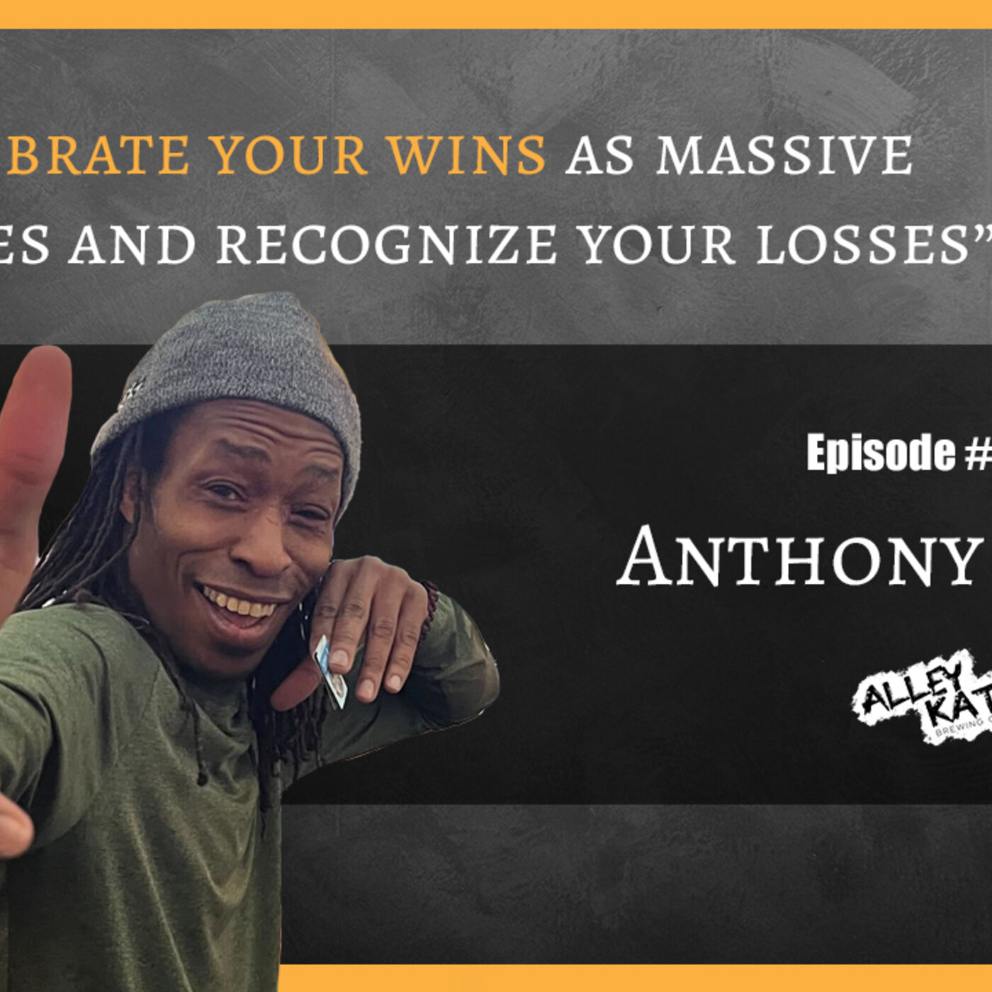 Celebrate your wins as massive victories and recognize your losses – Anthony Lynch | LMFAB 111